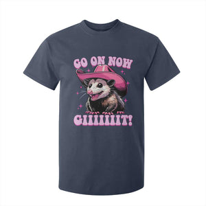 Cowboy Opossum Go On Now Git T Shirt For Kid Funny Possum Pink Cowgirl Hat Western Wild West TS10 Navy Print Your Wear