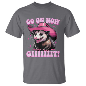 Cowboy Opossum Go On Now Git T Shirt Funny Possum Pink Cowgirl Hat Western Wild West TS10 Charcoal Print Your Wear