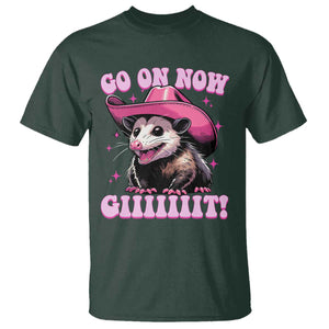 Cowboy Opossum Go On Now Git T Shirt Funny Possum Pink Cowgirl Hat Western Wild West TS10 Dark Forest Green Print Your Wear