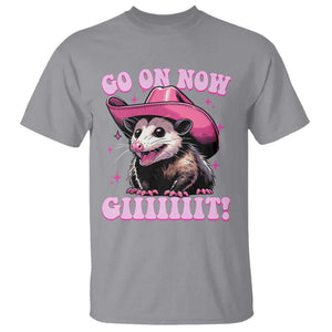 Cowboy Opossum Go On Now Git T Shirt Funny Possum Pink Cowgirl Hat Western Wild West TS10 Sport Gray Print Your Wear
