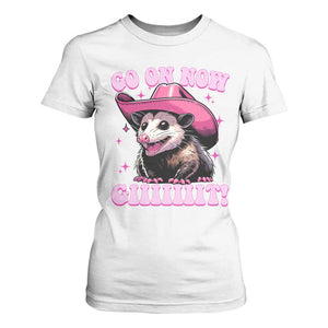 Cowboy Opossum Go On Now Git T Shirt For Women Funny Possum Pink Cowgirl Hat Western Wild West TS10 White Print Your Wear