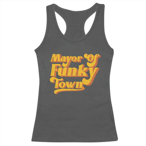 Retro Mayor of Funky Town Racerback Tank Top Funny Vintage 70s Disco Party TS10 Dark Heather Print Your Wear