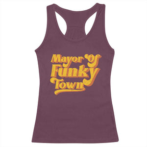 Retro Mayor of Funky Town Racerback Tank Top Funny Vintage 70s Disco Party TS10 Maroon Print Your Wear