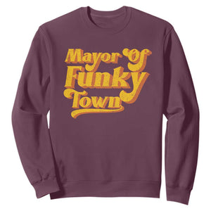 Retro Mayor of Funky Town Sweatshirt Funny Vintage 70s Disco Party TS10 Maroon Print Your Wear