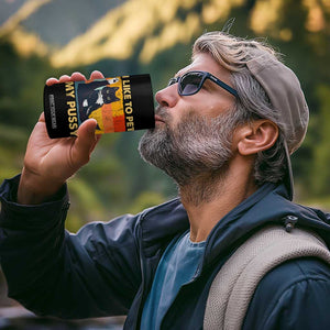 Funny Humor Saying Cat 4 in 1 Can Cooler Tumbler I Like To Pet My Pussy Naughty Vintage TS10 Print Your Wear