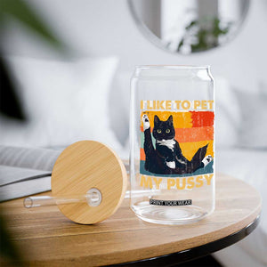 Funny Humor Saying Cat Glass Can I Like To Pet My Pussy Naughty Vintage TS10 Print Your Wear