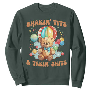 Shakin' Tits and Takin' Shits Sweatshirt Naughty Funny Inappropriate TS10 Dark Forest Green Print Your Wear