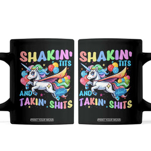Shakin' Tits and Takin' Shits Coffee Mug Naughty Funny Unhinged Unicorn TS10 Black Print Your Wear