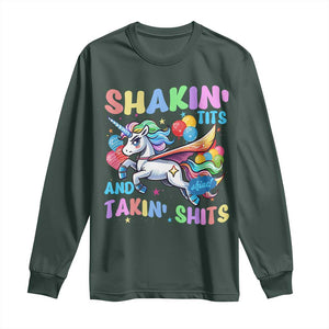 Shakin' Tits and Takin' Shits Long Sleeve Shirt Naughty Funny Unhinged Unicorn TS10 Dark Forest Green Print Your Wear