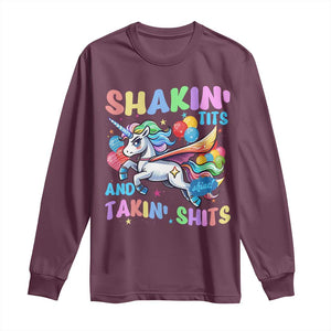 Shakin' Tits and Takin' Shits Long Sleeve Shirt Naughty Funny Unhinged Unicorn TS10 Maroon Print Your Wear