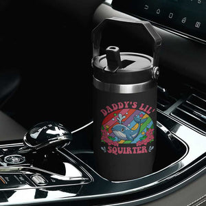 Funny Daddy's Lil Squirter Inappropriate Embarrassing Flip Straw Tumbler TS10 Print Your Wear