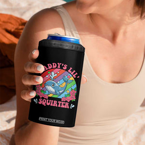 Funny Daddy's Lil Squirter Inappropriate Embarrassing 4 in 1 Can Cooler Tumbler TS10 Print Your Wear
