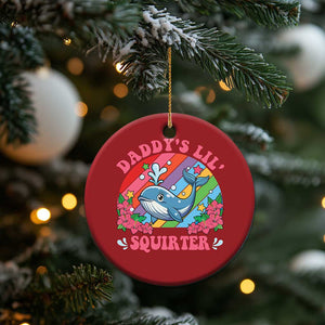 Funny Daddy's Lil Squirter Inappropriate Embarrassing Christmas Ornament TS10 Print Your Wear