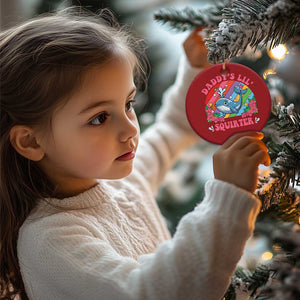 Funny Daddy's Lil Squirter Inappropriate Embarrassing Christmas Ornament TS10 Print Your Wear