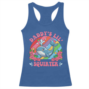 Funny Daddy's Lil Squirter Inappropriate Embarrassing Racerback Tank Top TS10 Royal Blue Print Your Wear