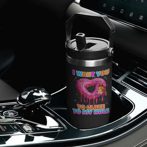 Funny Offensive Embarrassing Flip Straw Tumbler I Want You to Glaze My Hole Adult Humor Donut TS10 Print Your Wear