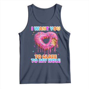 Funny Offensive Embarrassing Tank Top I Want You to Glaze My Hole Adult Humor Donut TS10 Navy Print Your Wear