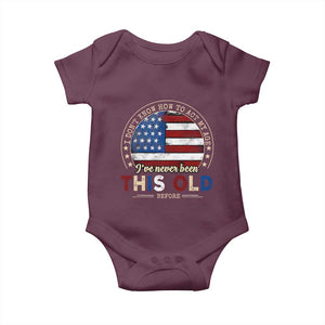 Dont Know How To Act My Age Baby Onesie Vintage Funny Old Man Saying American Flag TS10 Maroon Print Your Wear