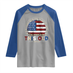 Dont Know How To Act My Age Raglan Shirt Vintage Funny Old Man Saying American Flag TS10 Sport Gray Royal Print Your Wear