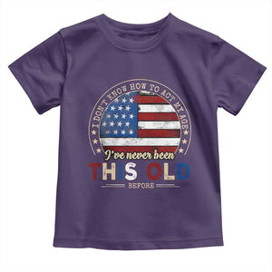 Dont Know How To Act My Age Toddler T Shirt Vintage Funny Old Man Saying American Flag TS10 Purple Print Your Wear