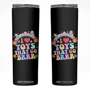 Funny Embarrassing Skinny Tumbler I Love Toys That Go Brrr Adult Humor TS10 Black Print Your Wear