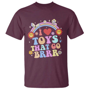 Funny Embarrassing T Shirt I Love Toys That Go Brrr Adult Humor TS10 Maroon Print Your Wear