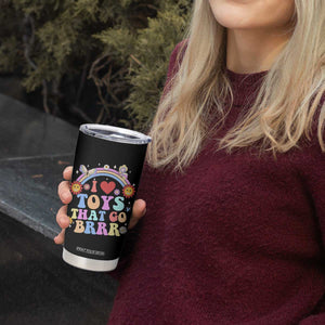 Funny Embarrassing Tumbler Cup I Love Toys That Go Brrr Adult Humor TS10 Print Your Wear