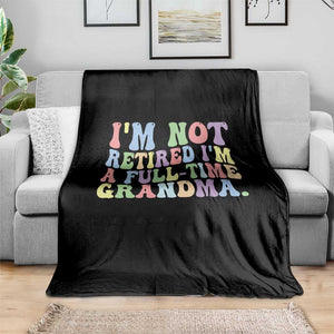 Retired Grandma Throw Blanket Funny Retirement Gifts For Grandma TS10 Print Your Wear