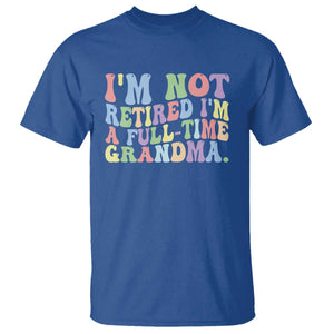 Retired Grandma T Shirt Funny Retirement Gifts For Grandma TS10 Royal Blue Print Your Wear