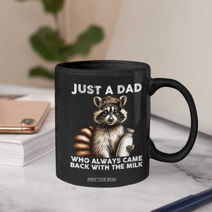 Just A Dad Who Always Came Back With The Milk Coffee Mug Retro Raccoon Camo Fathers Day TS10 Print Your Wear