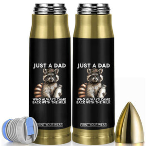 Just A Dad Who Always Came Back With The Milk Bullet Tumbler Retro Raccoon Camo Fathers Day TS10 Black Print Your Wear