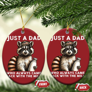 Just A Dad Who Always Came Back With The Milk Christmas Ornament Retro Raccoon Camo Fathers Day TS10 Oval Red Print Your Wear