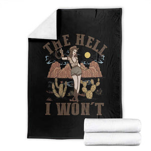 Funny Western Cowgirl Throw Blanket Retro Country The Hell I Won't TS10 Black Print Your Wear