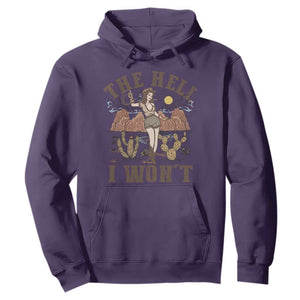 Funny Western Cowgirl Hoodie Retro Country The Hell I Won't TS10 Purple Print Your Wear