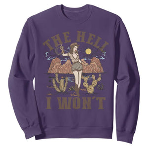 Funny Western Cowgirl Sweatshirt Retro Country The Hell I Won't TS10 Purple Print Your Wear