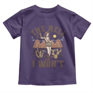 Funny Western Cowgirl Toddler T Shirt Retro Country The Hell I Won't TS10 Purple Print Your Wear