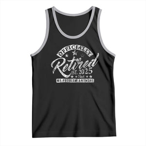 Vintage Retired 2025 Tank Top - Funny Retirement Not My Problem Anymore Sleeveless Tee TS10 Black Athletic Heather Print Your Wear