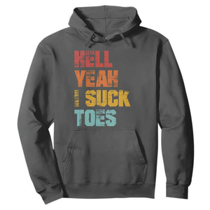 Funny Inappropriate Embarrassing Hoodie Funny Foot Fetish Sucking Toes Cringe Offensive Humor TS10 Dark Heather Print Your Wear