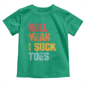 Funny Inappropriate Embarrassing Toddler T Shirt Funny Foot Fetish Sucking Toes Cringe Offensive Humor TS10 Irish Green Print Your Wear