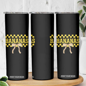 Bananas Coquette Bow Checkered Skinny Tumbler Women Girls Kids TS10 Print Your Wear