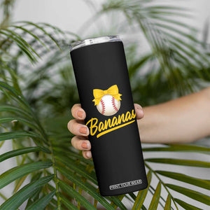 Bananas Coquette Bow Skinny Tumbler Banana Retro Popular Fruit Humor Cute Girls Kids TS10 Print Your Wear