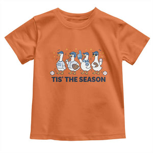 Baseball Silly Goose Toddler T Shirt Funny Tis The Season Baseball Mom TS10 Orange Print Your Wear
