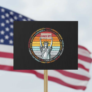 Statue of Liberty Hands Off Protest Protest Sign Resist Resistance TS10 Horizontal 18" × 24" Black Print Your Wear