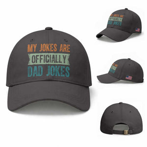 My Jokes Are Officially Dad Jokes Baseball Cap Funny New Dad First Fathers Day TS10 Baseball Cap Universal Fit Dark Gray Print Your Wear