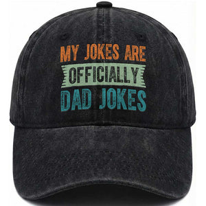 My Jokes Are Officially Dad Jokes Washed Cotton Baseball Cap Funny New Dad First Fathers Day TS10 Print Your Wear