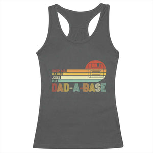 Funny Dad Jokes In A Dad-a-base Racerback Tank Top Retro Vintage Fathers Day TS10 Dark Heather Print Your Wear