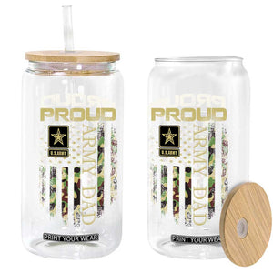 Proud Army Dad Glass Can Military Father US Army Camo Flag TS10 Print Your Wear
