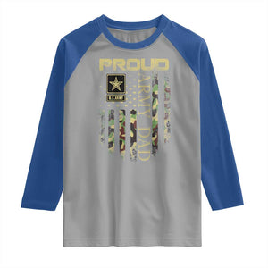Proud Army Dad Raglan Shirt Military Father US Army Camo Flag TS10 Sport Gray Royal Print Your Wear