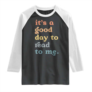 Read To Me Raglan Shirt Sassy Baby Shower Bookish Little Reader TS10 Black White Print Your Wear