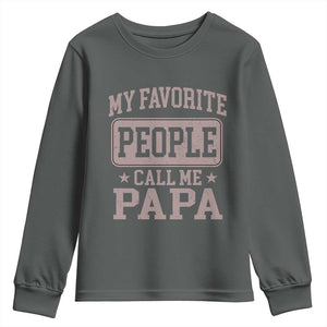 My Favorite People Call Me Papa Youth Sweatshirt Retro Fathers Day Gift TS10 Dark Heather Print Your Wear